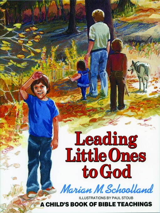 Title details for Leading Little Ones to God by Marion M. Schoolland - Available